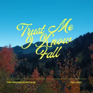 trust me, I know fall - playlist by indy blue | Spotify