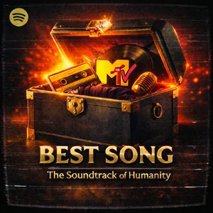 🅼🆃🆅  BEST SONG - The Soundtrack of  Humanity 