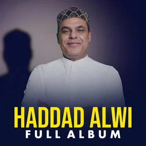 HADDAD ALWI FULL ALBUM SHOLAWAT - playlist by Hayati Kalasa | Spotify