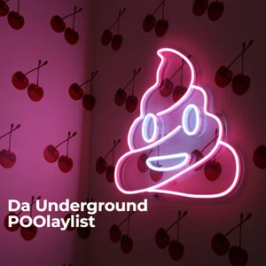 Da Underground POOlaylist Spotify playlist cover art