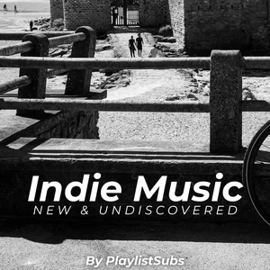 Indie Music | New & Undiscovered Spotify playlist cover art