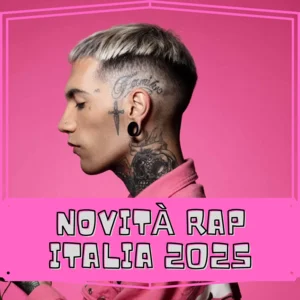 Novità Rap Italia 2026