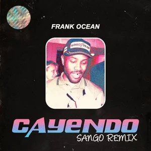 Frank Ocean - Cayendo Sango REMIX - playlist by ScaryCat | Spotify