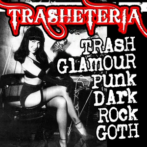 Trasheteria Glam Punk Dark Rock Spotify playlist cover art