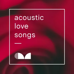 Acoustic Love Songs ❤
