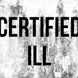 CERTIFIED ILL Spotify playlist cover art