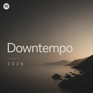 Downtempo Chill 2026 Spotify playlist cover art