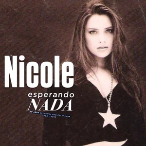 Nicole 🇨🇱 Éxitos y Lo Mejor playlist cover