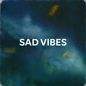 SAD VIBES cover