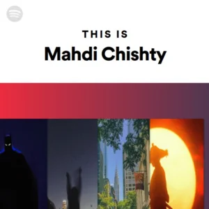 This Is Mahdi Chishty (for real) Spotify playlist cover art