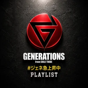 GENERATIONS from EXILE TRIBE | Spotify