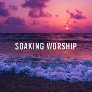 Soaking Worship - playlist by Instrumental Worship Playlists | Spotify