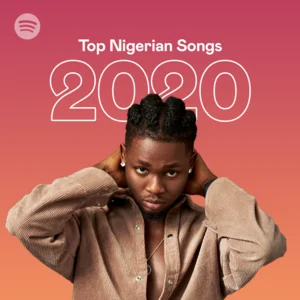 Top Nigerian Songs: 2020 — cover art