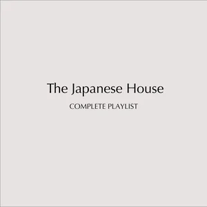The Japanese House: Complete