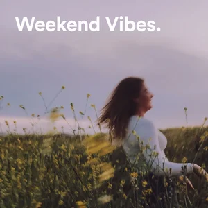 Weekend Vibes 🌞 Weekend Playlist, Weekend Music, Weekend Songs ...