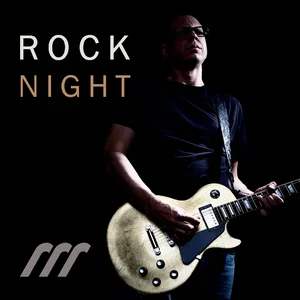 ROCK  NIGHT - FROM CLASSIC TO MODERN ROCK