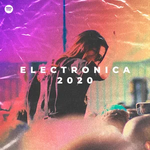Electronica 2020 🔥 playlist cover