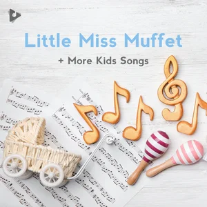Little Miss Muffet + More Kids Songs