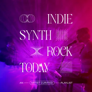 ✨ Indie Synth Rock Today playlist cover