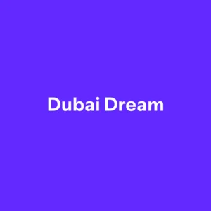 Dubai Dream Spotify playlist cover art