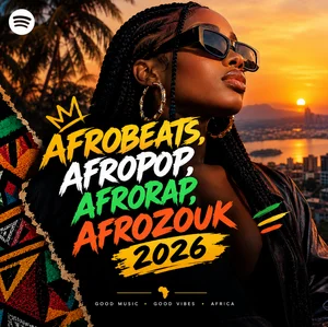 Afrobeats, Afropop, Afrorap, Afrozouk 2026 Spotify playlist cover art