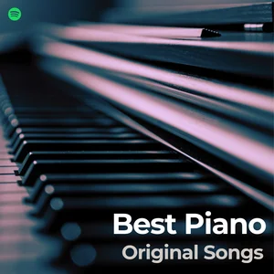 Best Piano Original Songs Spotify playlist cover art