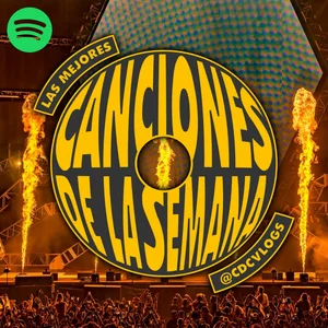 Mejores Canciones de la Semana - CDCVLOGS x Chris Candela cover