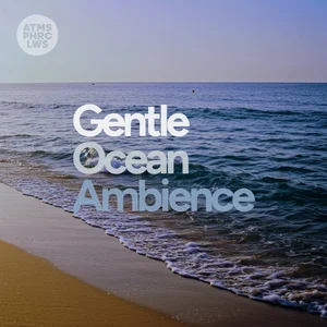 Gentle Ocean Ambience playlist cover