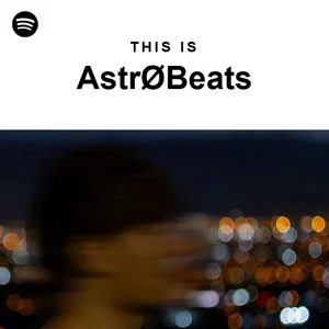 This Is AstrØBeats Spotify playlist cover art