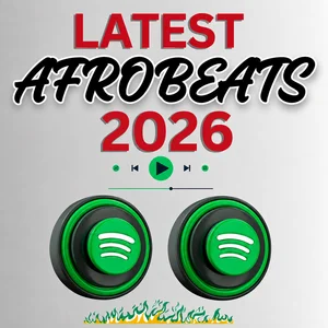 2026 Latest Afrobeats • Top 100 Nigerian Hits Songs🔥 playlist cover