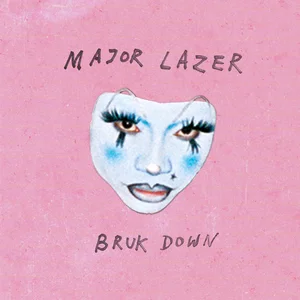 BRUK DOWN - Major Lazer & Diplo Spotify playlist cover art