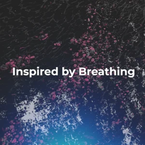 Inspired by Breathing