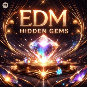 EDM Hidden Gems Spotify playlist cover art