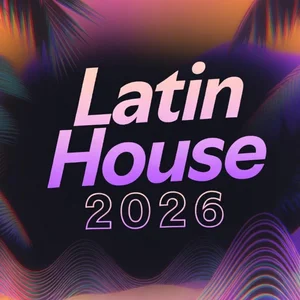 Latin House 2026 ✨ Spotify playlist cover art