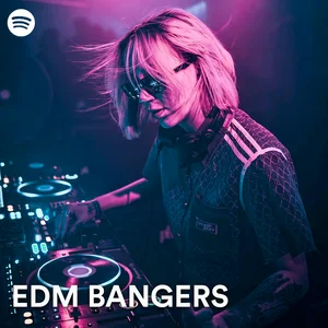 EDM Bangers Spotify playlist cover art