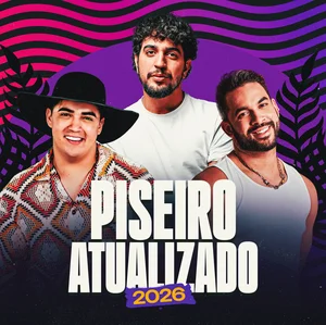 PISEIRO 2026 - 2027 - ATUALIZADO | ARROCHA | FORRÓ | SÓ AS MELHORES | Natanzinho Lima Forró playlist cover