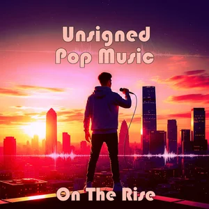 Unsigned Pop Music On The Rise playlist cover