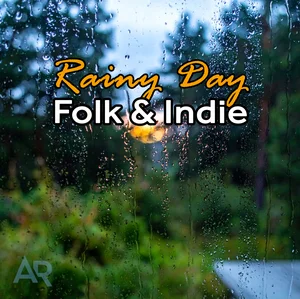 Rainy Day Folk & Indie 🌧️ cover