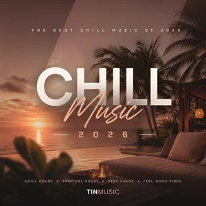 Chill Music | 2026 Spotify playlist cover art