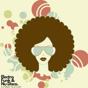 Electro Funk & Nu Disco
