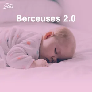 Berceuses 2.0 👶 Pour Endormir Bébé Musique pour dormir playlist cover