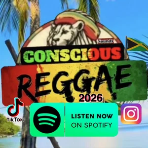 Conscious Reggae Music 2026 🇯🇲 - playlist by Conscious Reggae