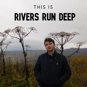 This is Rivers Run Deep Spotify playlist cover art