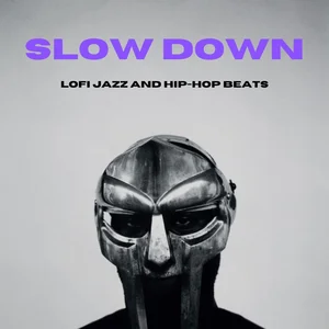 Slow Down - LoFi Jazz and Hip-Hop Beats cover