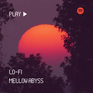 Lo-Fi Mellow Abyss Spotify playlist cover art