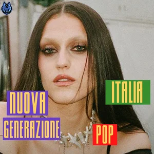 NUOVA GENERAZIONE POP ITALIA | POP MUSIC