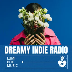 Dreamy Indie Radio Spotify playlist cover art