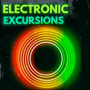 Electronic Excursions Spotify playlist cover art