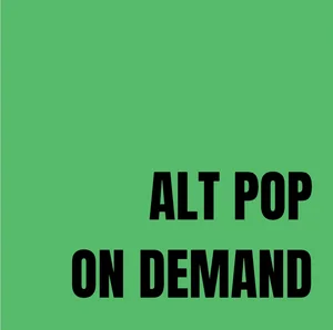Alt Pop On Demand Spotify playlist cover art
