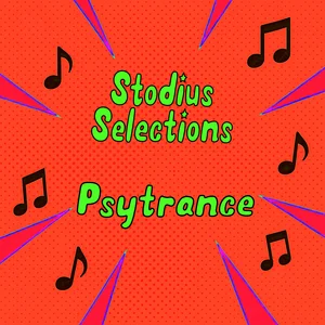 Stodius Selections - Only the finest Psytrance Spotify playlist cover art